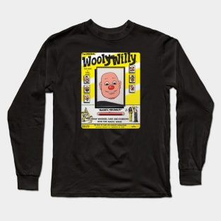 Wooly Willy is here!! WOO HOO Long Sleeve T-Shirt